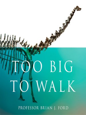 cover image of Too Big to Walk